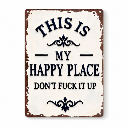 My Happy Place Retro Metal Sign
